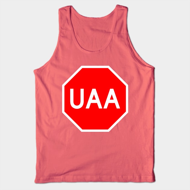 Stop Codon Sign RNA UAA Tank Top by mwcannon